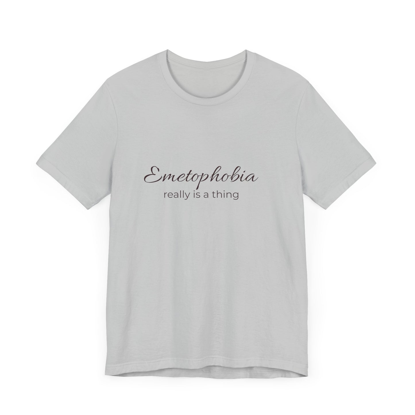 Emetophobia really is a thing T-shirt